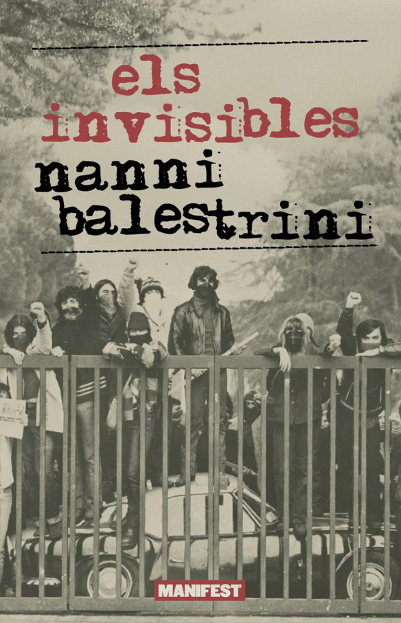 'Els invisibles', de Nanni Balestrini