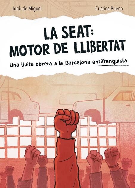 'La SEAT: motor de llibertat', de Jordi de Miguel i Cristina Bueno